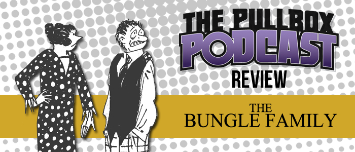 Review: The Bungle Family
