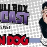 The Pullbox Podcast: Episode 021 – Dylan Dog