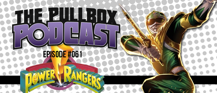 Episode #061: Mighty Morphin Power Rangers