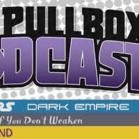The Pullbox Podcast: Episode 007