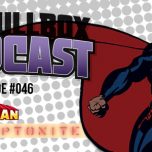 Episode #046: Superman: Kryptonite